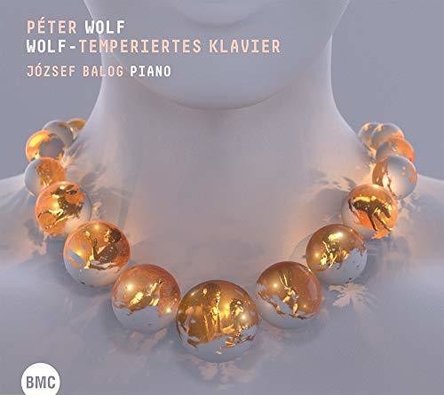 Balog,jozsef - Wolf-temperiertes Klavier - Music CD