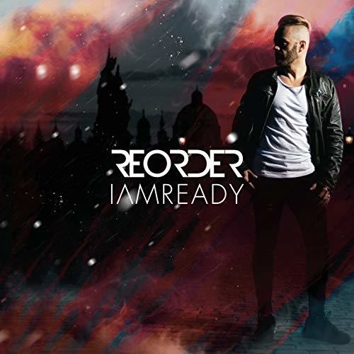 Reorder - I Am Ready - Music CD
