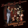 Scott,raymond - Hemidemisemiquaver--buried Treasures Of Raymond - Music CD