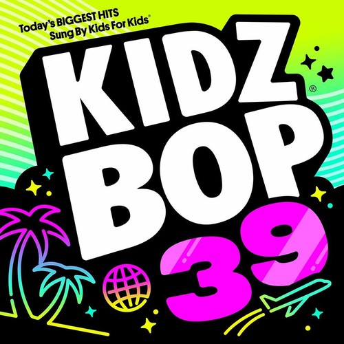 Kidz Bop Kids - Kidz Bop 39 - Music CD