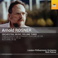 Rosner / London Philharmonic Orchestra - Orchestral Music 3 - Music CD