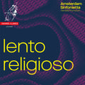 Sinfonietta,amsterdam / Thompson,candida - Lento Religioso - Music CD