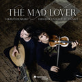 Theotime Langlois De Swarte / Dunford,thomas - Mad Lover - Music CD