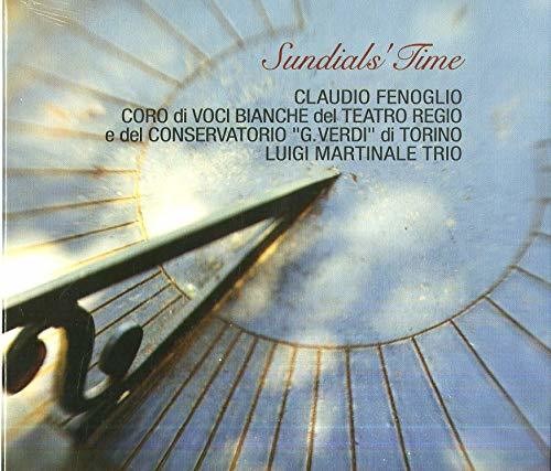 Fenoglio,claudio / Coro Di Voci Bianche - Sundial's Time - Music CD