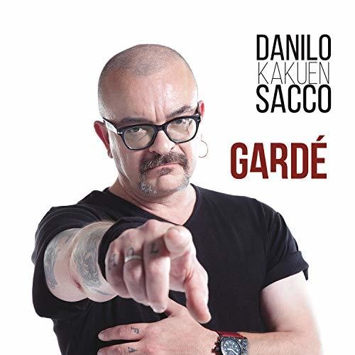 Sacco,danilo Kakuen / Zaza,neil - Garde - Music CD