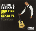 Dessi,andrea - Non Vivo Piu Senza Te - Music CD