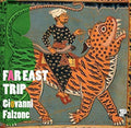 Falzone,giovanni - Far East Trip - Music CD