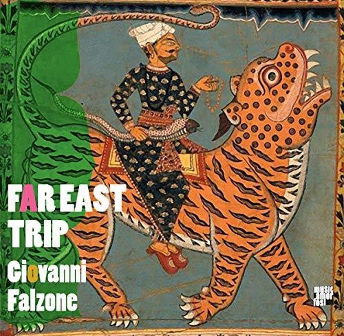 Falzone,giovanni - Far East Trip - Music CD