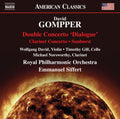 Gompper / David / Royal Philharmonic Orchestra - Double Concerto Dialogue / Clarinet Concerto - Music CD