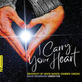 Fick / University Of South Dakota Chamber Singers - I Carry Your Heart - Music CD