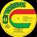 Hudson,keith - Nuh Skin Up / Felt We Felt The Strain - Vinyl Record