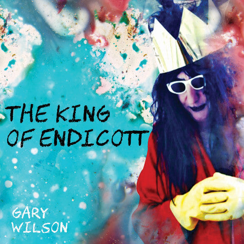 Wilson,gary - King Of Endicott - Music CD
