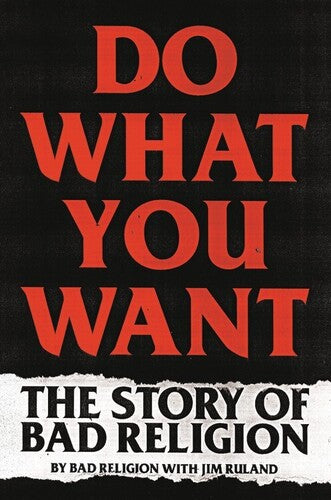 Bad Religion / Ruland,jim - Do What You Want - Books