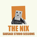 Nix - Sausage Studio Sessions - Music CD