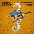 Caset,remy - L'hippocampe Aux Yeux Clairs - Music CD