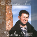 Schumann / Liszt / Stanev - Fantasia For Piano / Sonata In B Minor - Music CD
