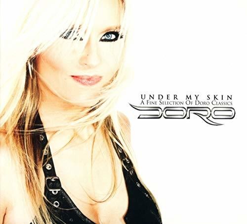 Doro - Under My Skin: A Fine Selection Of Doro Classics - Music CD