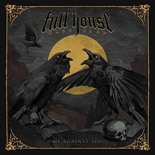 Full House Brew Crew - Me Against You - Music CD