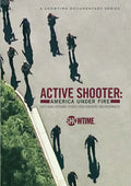 Active Shooter: America Under Fire - Active Shooter: America Under Fire - DVD