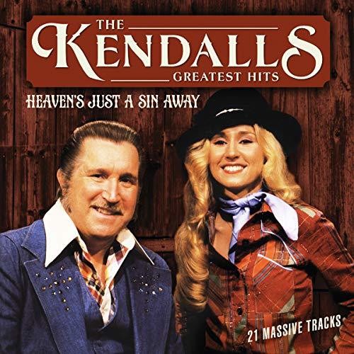 Kendalls - Greatest Hits: Heaven's Just A Sin Away Vol 1 - Music CD