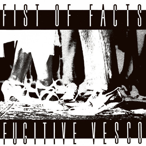 Fist Of Facts - Fugitive Vesco - Vinyl Record