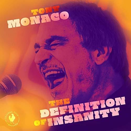 Monaco,tony - Definition Of Insanity - Music CD