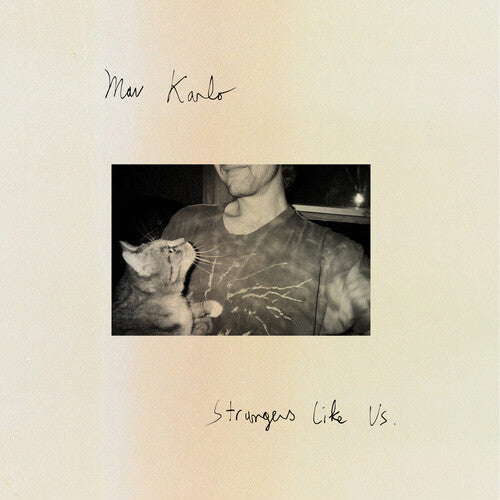 Karlo,mav - Strangers Like Us - Vinyl Record