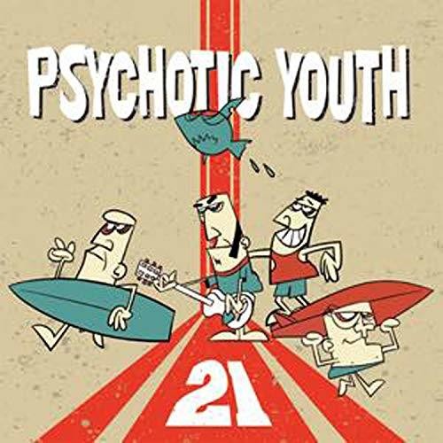 Psychotic Youth - 21 - Music CD