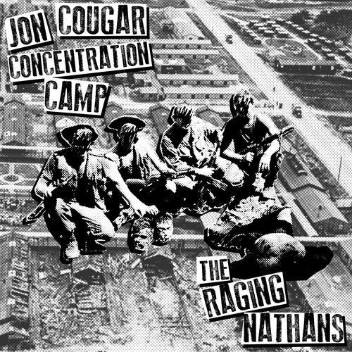 Jon Cougar Concentration Camp & Raging Nathans - Split - Vinyl Record
