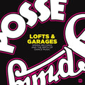 Lofts & Garages: Spring Records & Birth Of Dance - Lofts & Garages: Spring Records & Birth Of Dance - Music CD
