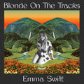 Swift,emma - Blonde On The Tracks - Music CD