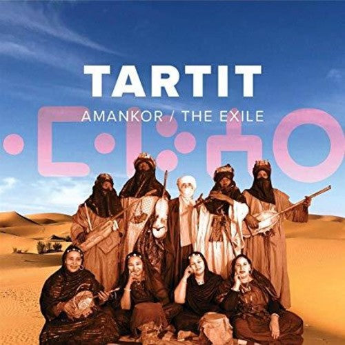 Tartit - Amankor / The Exile - Music CD