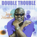 Hammer,jaye - Double Trouble - Music CD