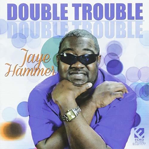 Hammer,jaye - Double Trouble - Music CD