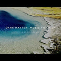 Rollins,lawson - Dark Matter: Music For Film - Music CD