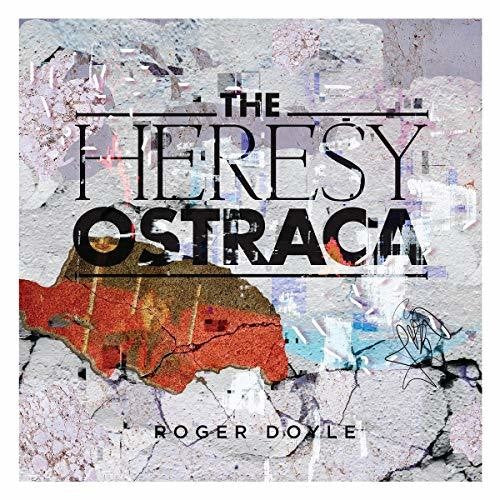 Doyle,roger - Heresy Ostraca - Music CD