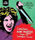 Sometimes Aunt Martha Does Dreadful Things - Sometimes Aunt Martha Does Dreadful Things - Blu-ray
