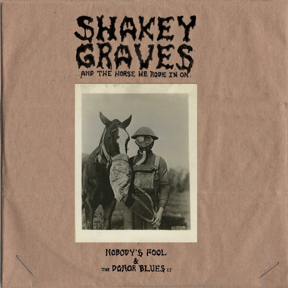 Shakey Graves - Shakey Graves And The Horse He Rode In On (Nobody's Fool & The Donor ) Blues EP) [CD]
