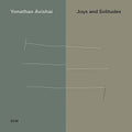 Avishai,yonathan - Joys & Solitudes - Music CD