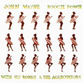 Wayne,john / Sly,robbie / Aggrovators - Boogie Down - Music CD