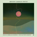 Jarman-pinto,bryony - Dego & 2000black Remixes / Fish Factory Sessions - Vinyl Record