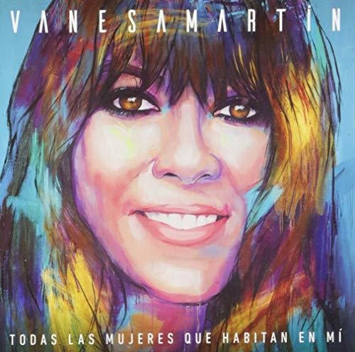 Martin,vanesa - Todas Las Mujeres Que Habitan En Mi - Music CD