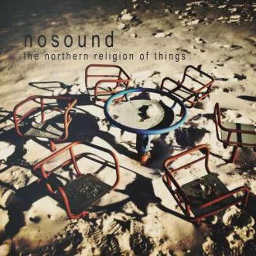 Nosound - Northern Religion Of Things - Music CD