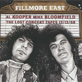 Kooper,al / Bloomfield,mike - Fillmore East Lost Concert Tapes - Music CD