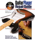 Erlewine,dan - Guitar Player Repair Guide 3rd Ed - Books