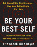 Bayer,mike - Be Your Best Self - Books