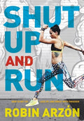 Arzon,robin - Shut Up And Run - Books