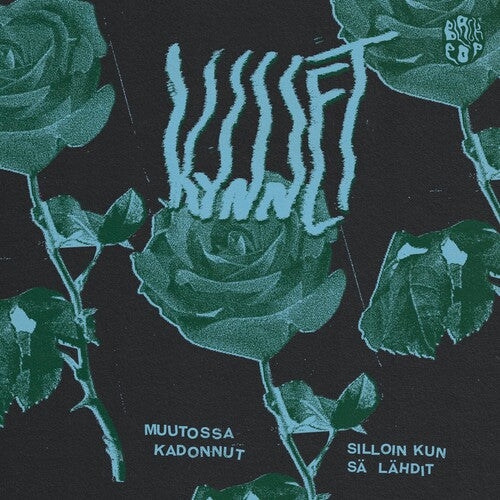Kynnet - Silloin Kun Sa Lahdit / Muutossa Kadonnut - Vinyl Record
