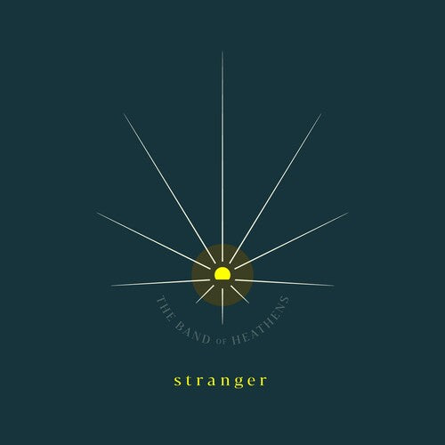 Band Of Heathens - Stranger - Music CD