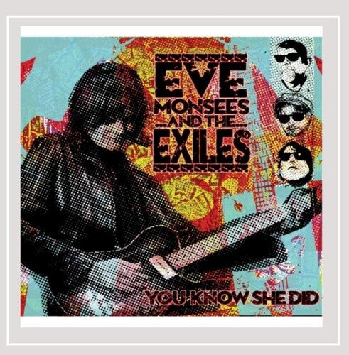 Eve Monsees & The Exiles - You Know She Did - Music CD